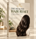 The Healthy Hair Reset (Ebook)
